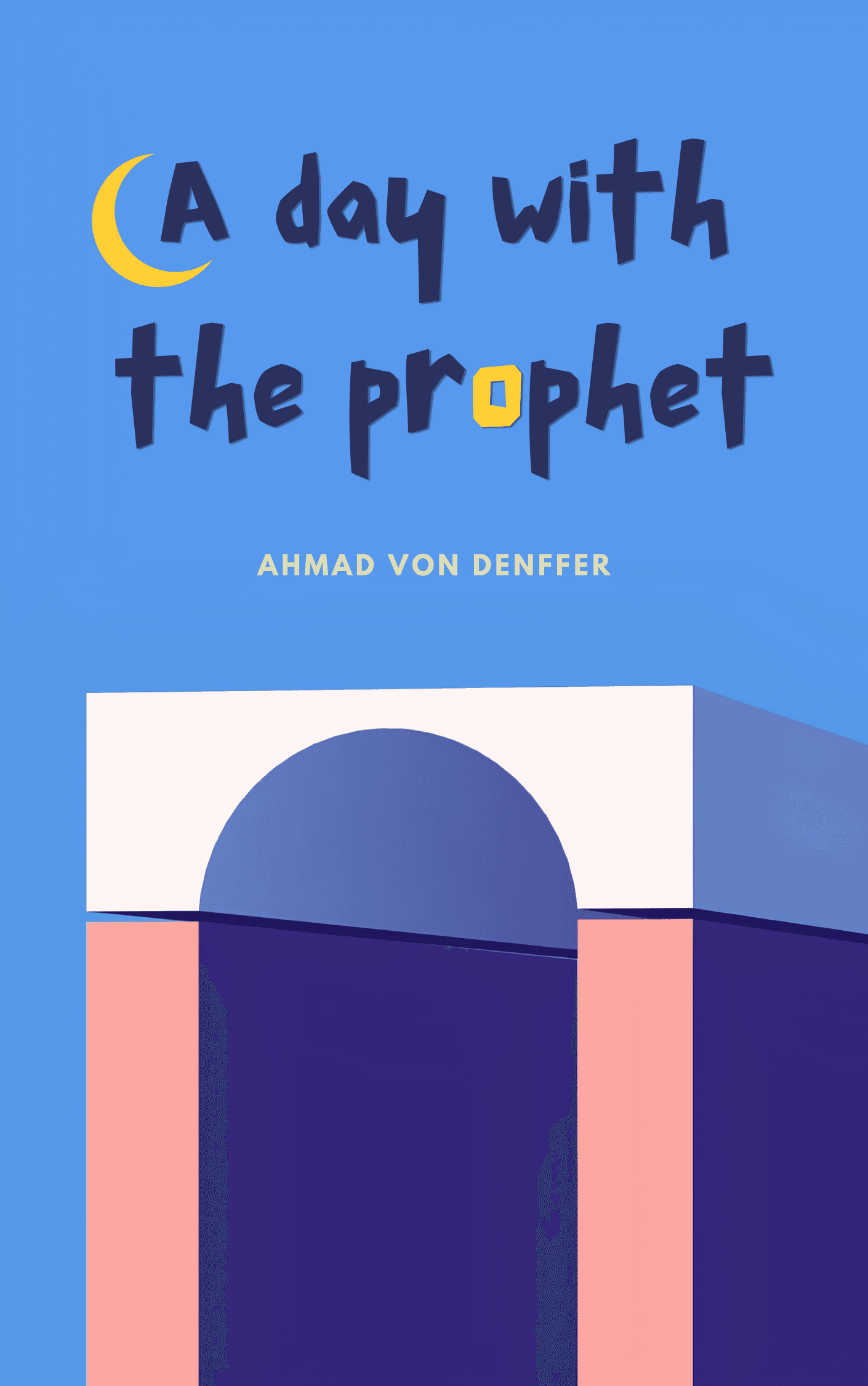 A Day With The Prophet